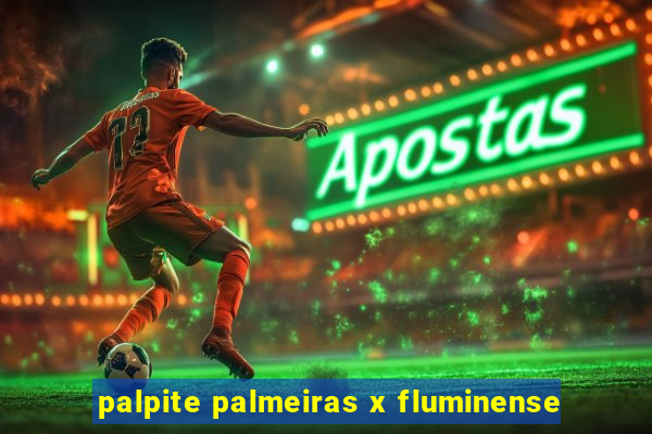 palpite palmeiras x fluminense